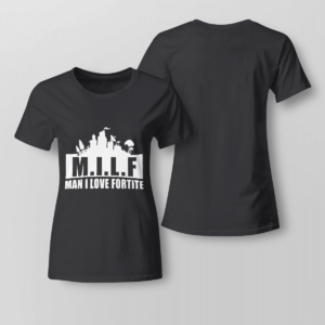 MILF Man I love Fortnite Shirt Ladies T-shirt Black XS