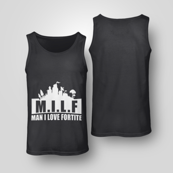 MILF Man I love Fortnite Shirt Unisex Tank Black S
