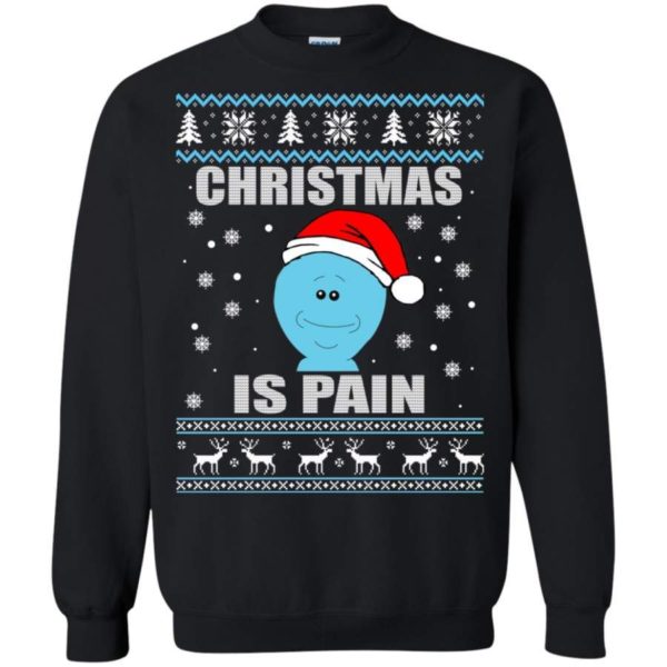 Mr Meeseeks – Christmas Is Pain Sweatshirt Sweatshirt Black S
