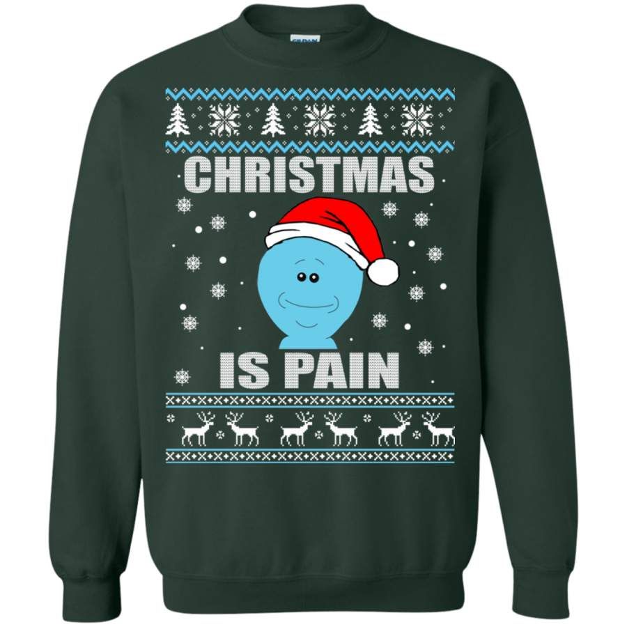 Mr Meeseeks – Christmas Is Pain Sweatshirt Style: Sweatshirt, Color: Forest Green