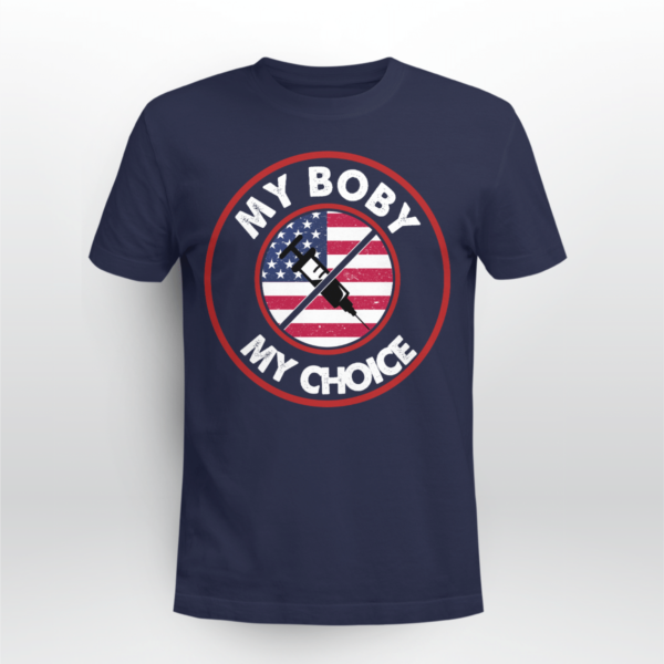 My Body My Choice Anti-Vaccination No Forced Vaccines Shirt Unisex T-shirt Navy S