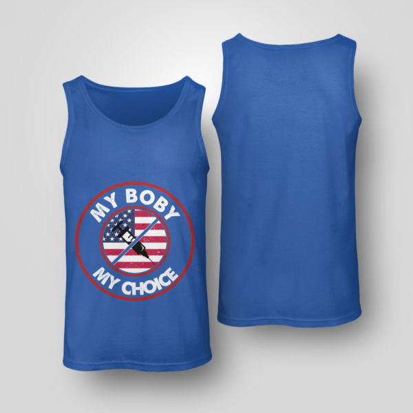 My Body My Choice Anti-Vaccination No Forced Vaccines Shirt Unisex Tank Royal Blue S