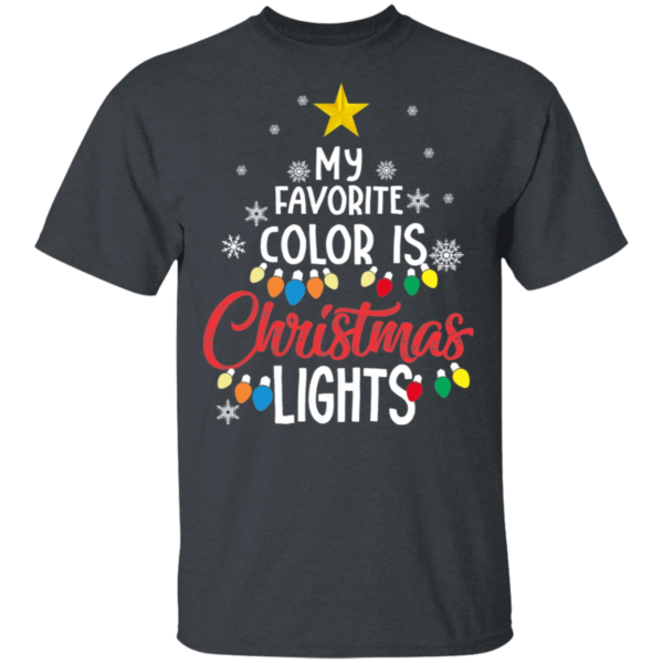 My Favorite Color Is Christmas Light T-Shirt Unisex T-Shirt Dark Heather S