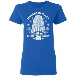 Nakatomi Plaza Christmas Party 1988 Christmas T-shirt Hoodie Ladies T-Shirt Royal S