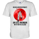 Never Underestimate An Old Woman With Native Blood Shirt V-Neck T-Shirt White S