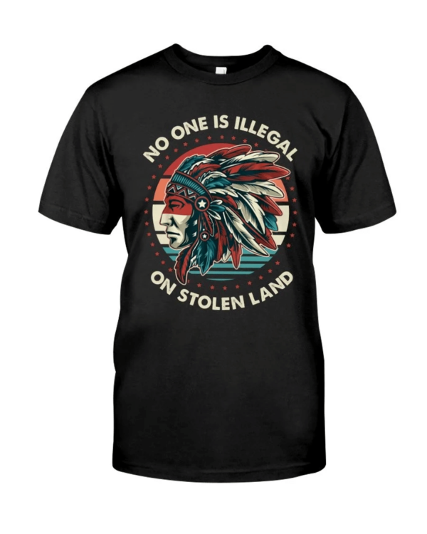 No One Is Illegal On Stolen Land Shirt Classic T-Shirt Black S