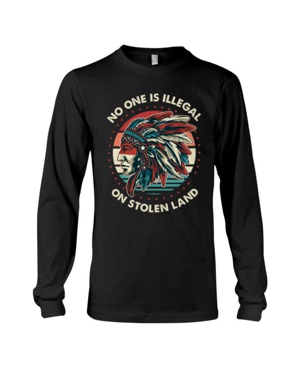 No One Is Illegal On Stolen Land Shirt Long Sleeve Tee Black S
