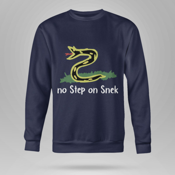 No Step On Snek Shirt Crewneck Sweatshirt Navy S