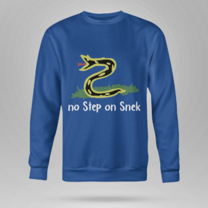 No Step On Snek Shirt Crewneck Sweatshirt Royal Blue S