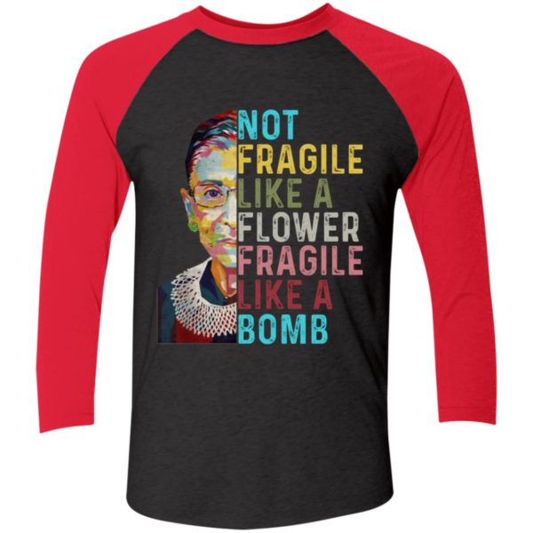 Not Fragile Like A Flower But A Bomb Ruth Ginsburg Rbg Graphic Tee Shirt Next Level Unisex Tri-Blend 3/4 Sleeve Baseball Raglan T-Shirt Vintage Black/Vintage Red S