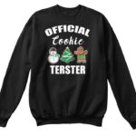Official Cookie Tester Gingerbread Snowman Christmas Tree Christmas Sweatshirt Sweatshirt Black S