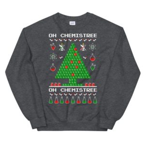 Oh Chemistree Science Lover Chemical Periodic Table Christmas Tree Sweatshirt Sweatshirt Dark Heather S