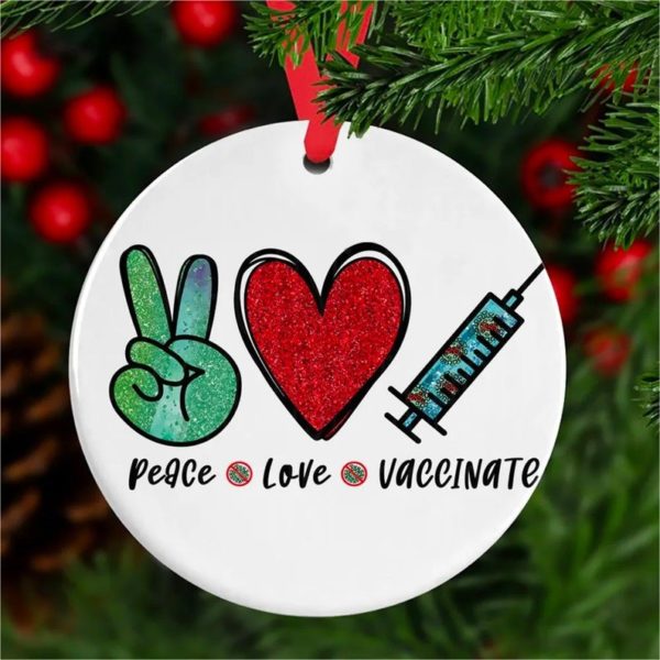 Peace Love Vaccine 2021 Christmas Ornaments Circle Ornament White 1-pack