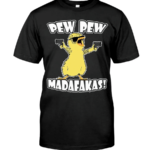 Pew Pew Madafakas Chicken Shirt Classic T-Shirt Black S