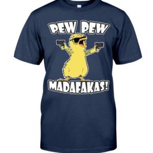 Pew Pew Madafakas Chicken Shirt Classic T-Shirt J Navy S