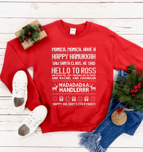 Phoebes Christmas Song Monica Have A Happy Hanukkah Christmas Sweatshirt Sweatshirt Red S