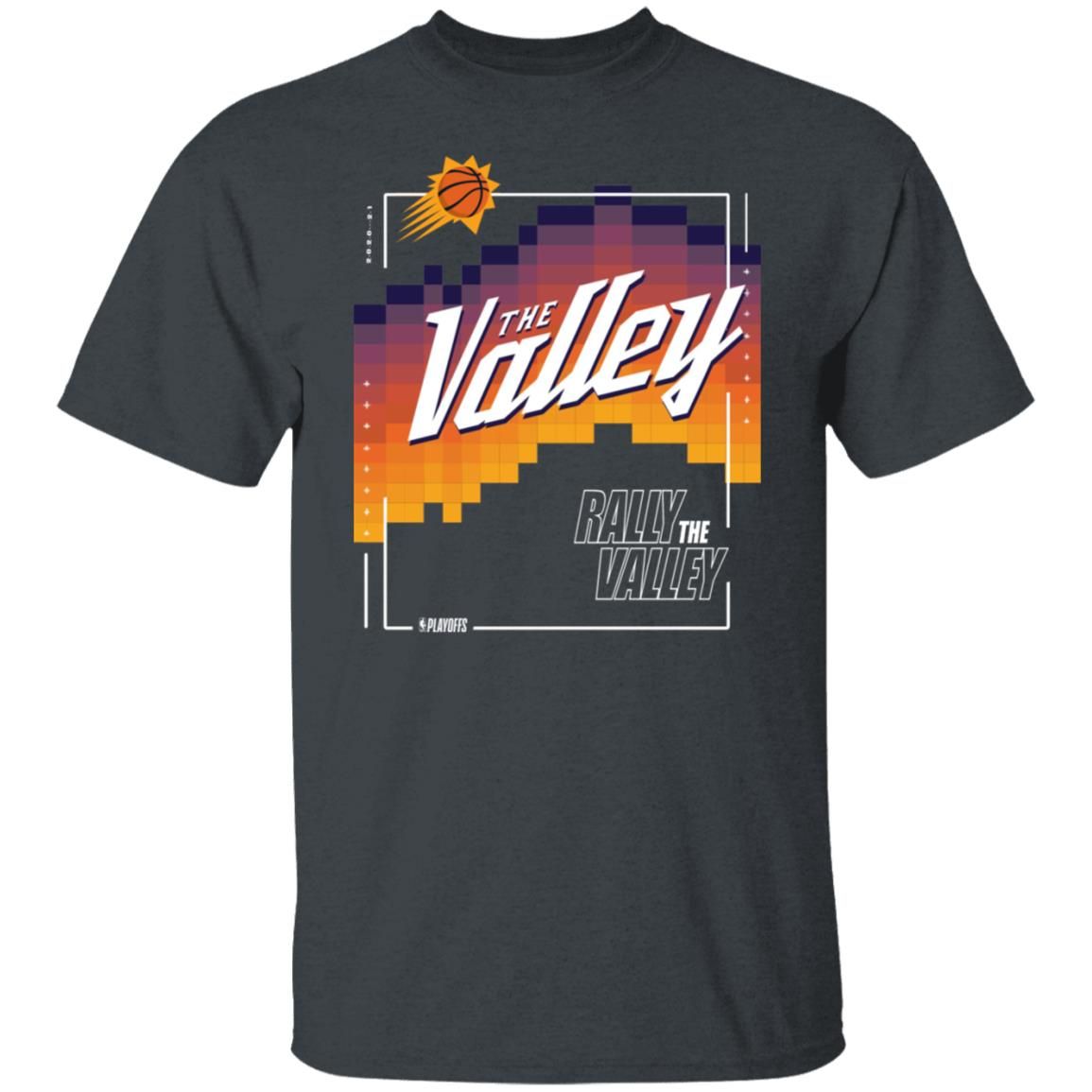 Phoenix Suns Rally The Valley Shirt Style: G500 5.3 oz. T-Shirt, Color: Dark Heather