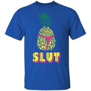 Pineapple Slut Funny Holt Brooklyn 99 Pink Shirt Unisex T-Shirt Royal S