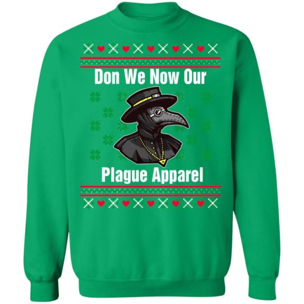 Plague Doctor Don We Now Our Plague Apparel Christmas Sweatshirt Christmas Sweatshirt Irish Green S