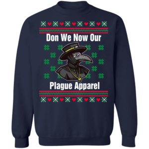 Plague Doctor Don We Now Our Plague Apparel Christmas Sweatshirt Christmas Sweatshirt Navy S