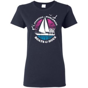 Prestige worldwide boats and hoes shirt Gildan Ladies' 5.3 oz. T-Shirt Navy S