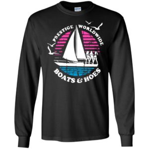 Prestige worldwide boats and hoes shirt Gildan LS Ultra Cotton T-Shirt Black S