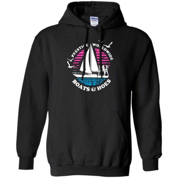 Prestige worldwide boats and hoes shirt Gildan Pullover Hoodie 8 oz. Black S