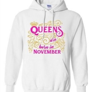 Queens Are Born In November Crown Birthday Christmas Sweatshirt Hoodie Hoodie White S