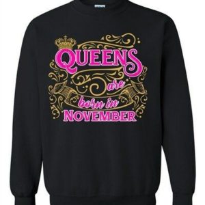 Queens Are Born In November Crown Birthday Christmas Sweatshirt Hoodie Sweatshirt Black S