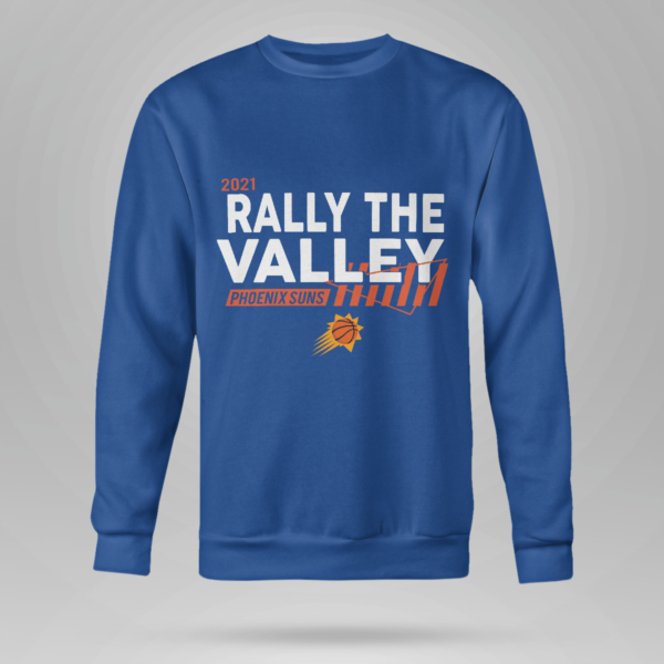 Rally The Valley Suns Shirt Crewneck Sweatshirt Royal Blue S