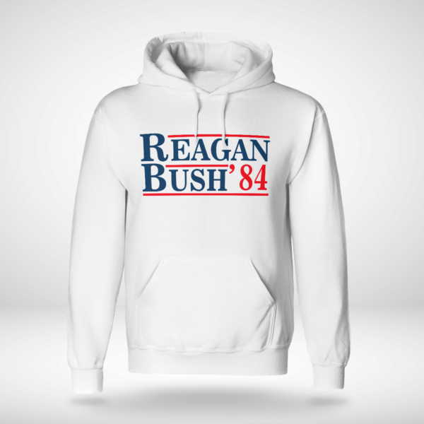 Reagan Bush 84 Shirt Unisex Hoodie White S