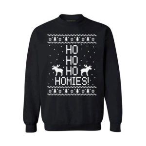 Reindeer Gift for Christmas Ho Ho Ho Homies Christmas Sweatshirt Sweatshirt Black S