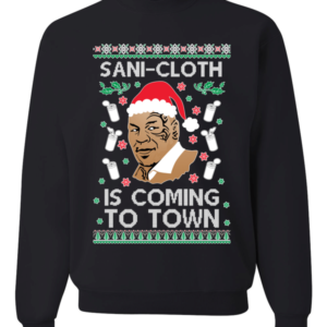 Sani Cloth is Coming to Town Christmas Sweatshirt Sweatshirt Black S