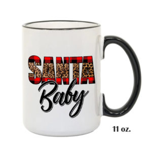 Santa Baby Coffee Mug Christmas Gift Coffee Mug Mug 15oz White One Size