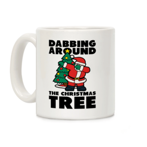 Santa Claus Dabbing Around the Christmas Tree Coffee Mug Mug 11oz White One Size