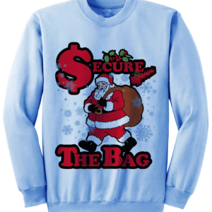 Secure The Bag Santa Claus Christmas Sweatshirt Sweatshirt Blue S