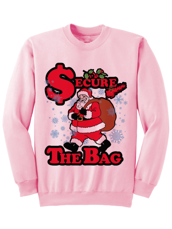 Secure The Bag Santa Claus Christmas Sweatshirt Sweatshirt Pink S