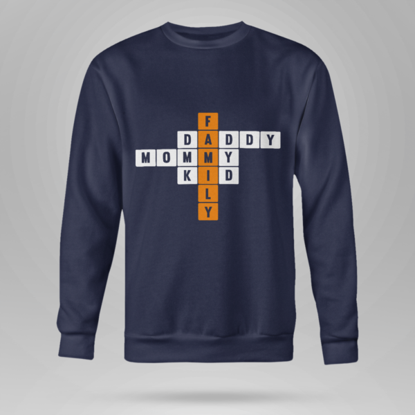 Some Crossword Clue Family, Daddy, Mommy Shirt Crewneck Sweatshirt Navy S