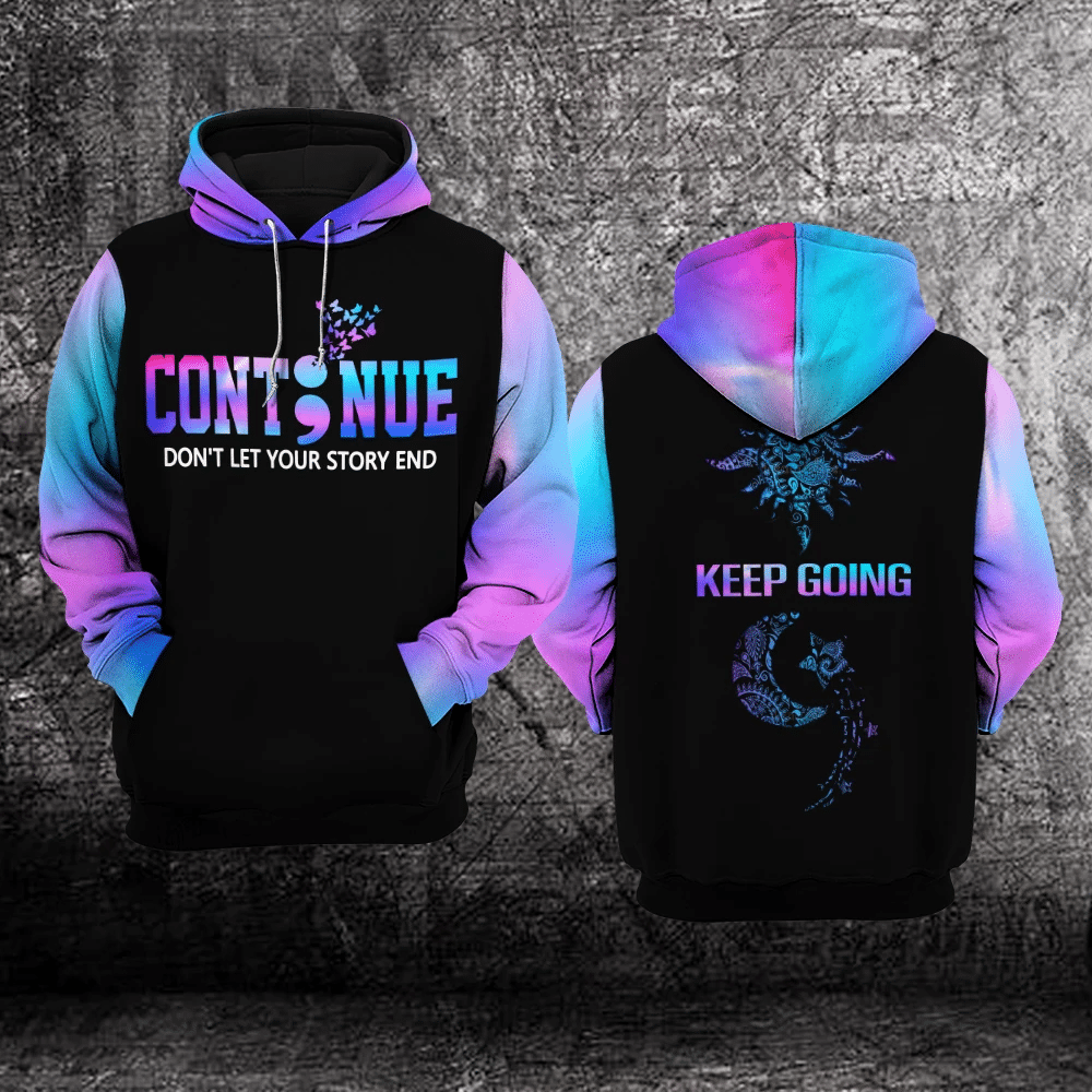 Suicide Prevention Awareness, Continue Don't Let Your Story End 3D Hoodie Style: 3D Hoodie, Color: Black