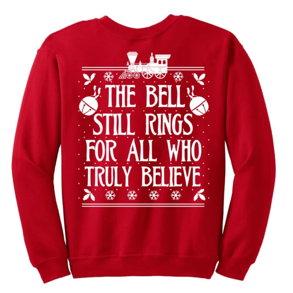 The Bell Still Rings For All Who Truly Believe Christmas Sweatshirt Sweatshirt Red S