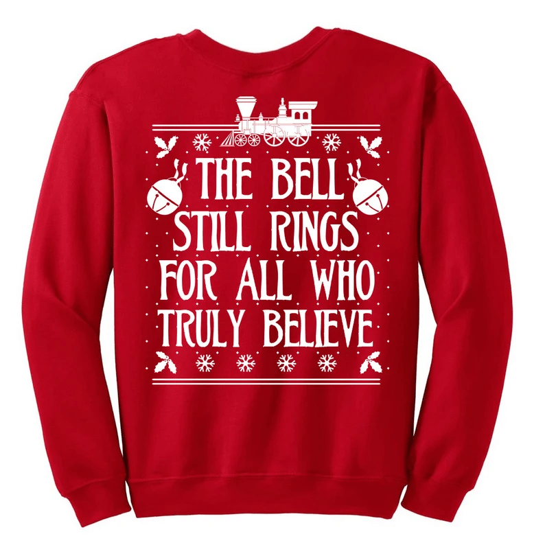 The Bell Still Rings For All Who Truly Believe Christmas Sweatshirt Style: Sweatshirt, Color: Red