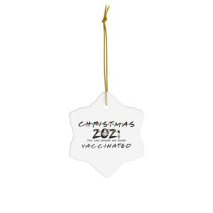The Christmas 2021 The One Where We Were Vaccinated Christmas Ornaments product photo 3