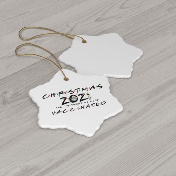 The Christmas 2021 The One Where We Were Vaccinated Christmas Ornaments product photo 4