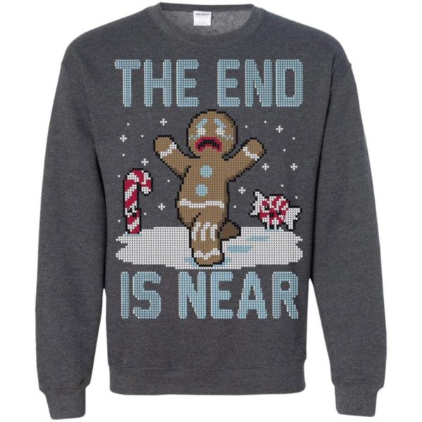 The End Is Near Sweatshirt - Gingerbread man Sweatshirt Dark Heather S