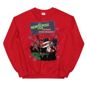 The North Pole Club Naughty!! Reindeers Christmas Sweatshirt Sweatshirt Red S