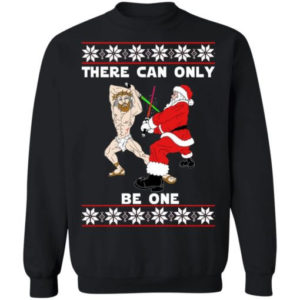 There Can Only Be One Jesus And Santa Fencing Shirt Sweatshirt Black S