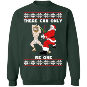 There Can Only Be One Jesus And Santa Fencing Shirt Sweatshirt Forest Green S