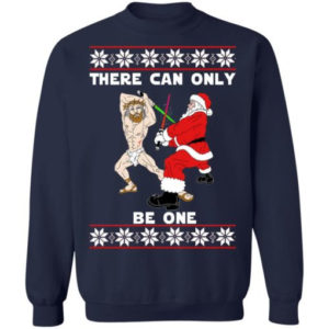 There Can Only Be One Jesus And Santa Fencing Shirt Sweatshirt Navy S