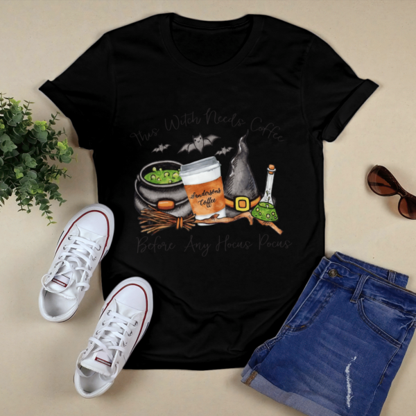 This Witch Needs Coffee Before Any Hocus Pocus Shirt product photo 1