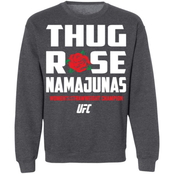 Thug Rose Namajunas UFC Z65 Crewneck Pullover Sweatshirt Dark Heather S